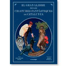 The great book of the fantastic creatures of Catalonia